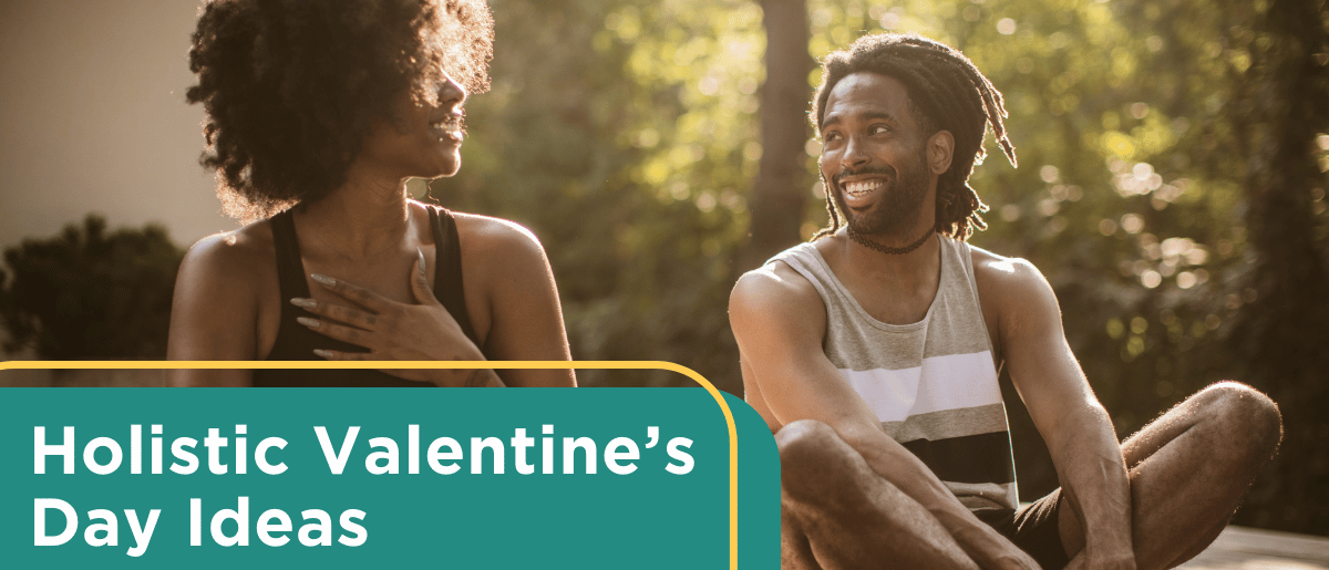 Holistic Wellness for Couples = The Best, Most Relaxing Valentine’s Day Ever